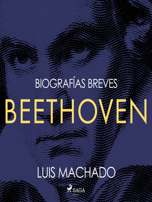 Title details for Biografías breves--Beethoven by Luis Machado - Available